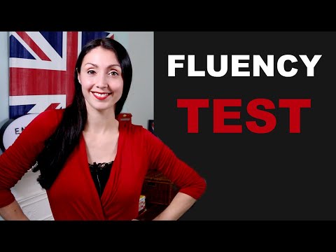 How Fluent Are You In English - English Fluency Test