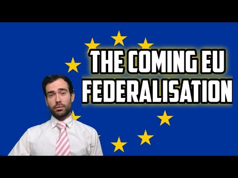 How EU Federalisation Will Play Out