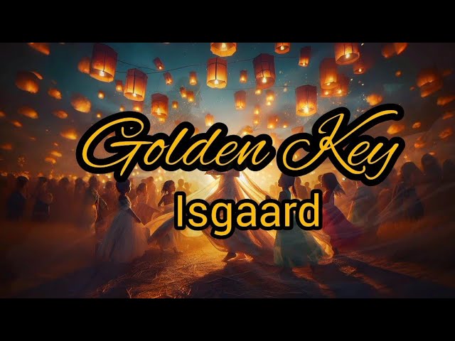 golden key - isgaard (lirik lagu) #liriklagu #lagubarat #goldenkey class=