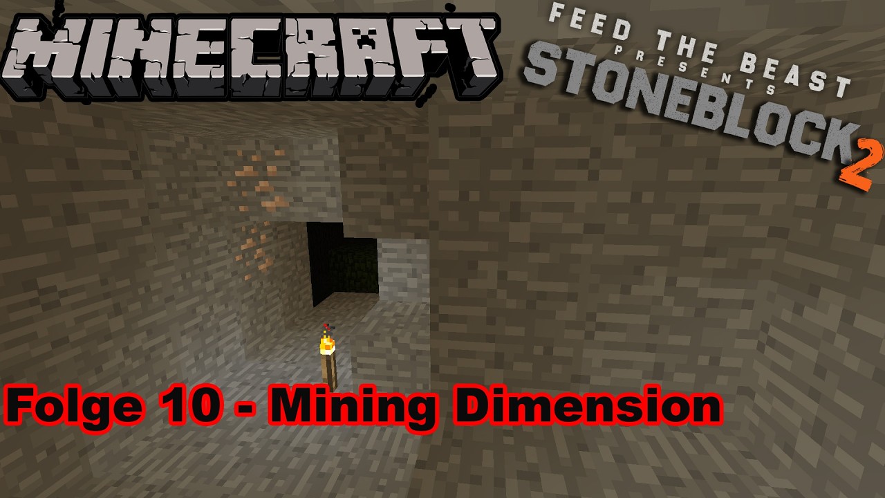 Stoneblock 2 Retroperspektive - Folge 10 - Mining Dimension 
