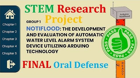 STEM Research Final Oral Defense | NotiFlood : Water Level Alarm System Arduino-Based Device