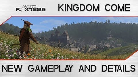 Kingdom Come Deliverance Explained: Medieval Open World RPG!