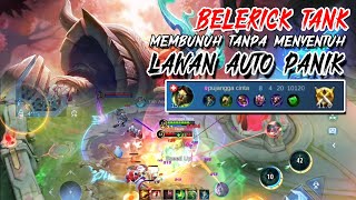 BELERICK TANK || MEMBUNUH TANPA MENYENTUH - Mobile Lagends // MlBB