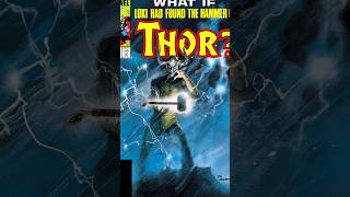 What If Loki Had Found The Hammer of Thor?(What If Volume 1 Issue 47) #whatif #marvel