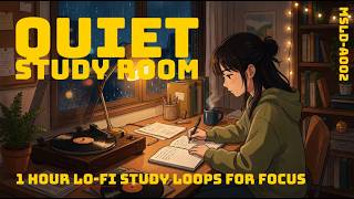 lo-fi study loops for focus | quiet study room | mo' SIO archive MSLD-A002