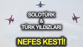 SOLOTÜRK ve Türk Yıldızları’nın Gösterisi Nefes Kesti