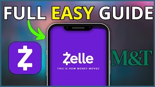 How to Enroll with Zelle on M&T Bank (QUICK & EASY) 2025