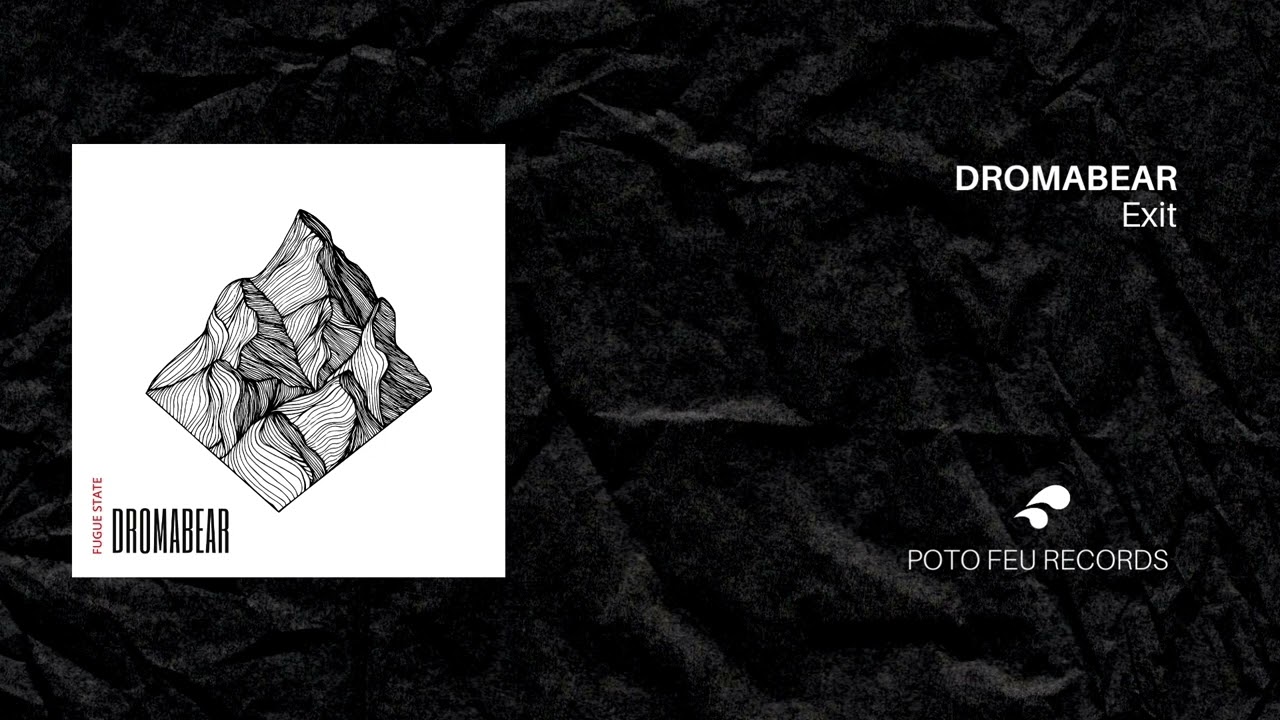 Watch Dromabear - Exit (Fugue State EP) on YouTube