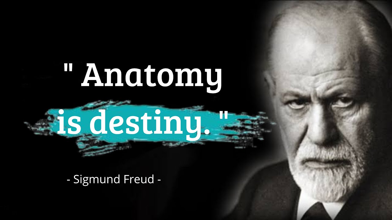 45 Best Sigmund Freud Quotes That Will Change Your Life ~ King Quotes
