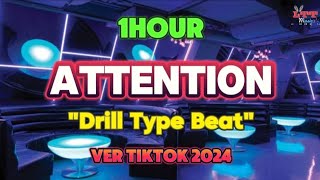 [1Hour] “Attention ”Drill Type Beat (Ver Tiktok 2024)