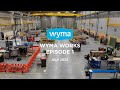 Wyma works ep 1  move in month