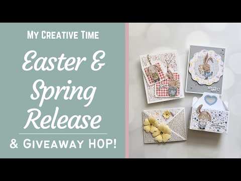 Fun Spring & Easter Release | Plus Hop Along to WIN at My Creative Time