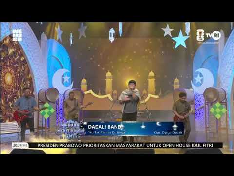 Dadali - Ku Tak Pantas Di Surga