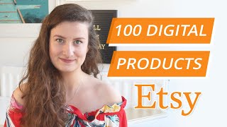 100  Digital Product Ideas To Sell On Etsy - Make Passive Income in 2022