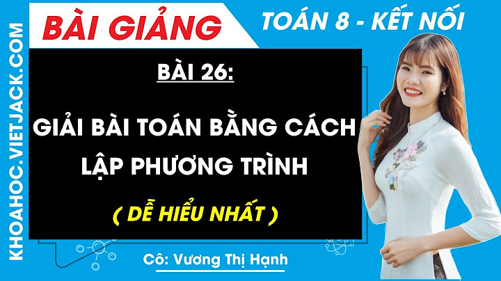 Giáo án giải bài toán bằng cách lập phương trình năm 2024