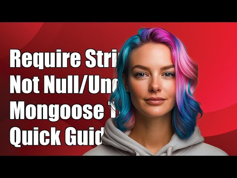 How to Require a String Field in Mongoose to Not Be Null or Undefined