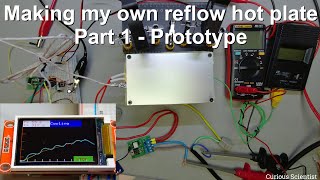 Making my own reflow hot plate - Part 1 - Prototype