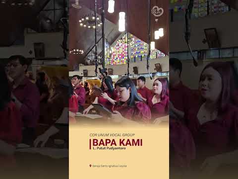 Bapa Kami - Cor Unum Vocal Group #WeddingChoir #CatholicChoir #WeddingMass