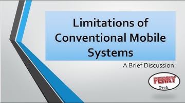 Limitations of Conventional Mobile Systems | Cellular Mobile Communications