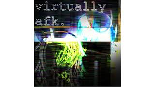 supertrxshcxn - virtually afk. [Full Album]