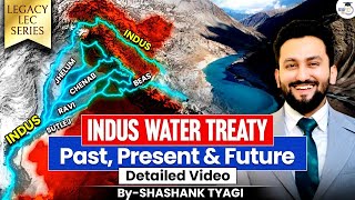 Indus Water Treaty Under Threat? India’s New Strategy Against Pakistan | StudyIQ IAS