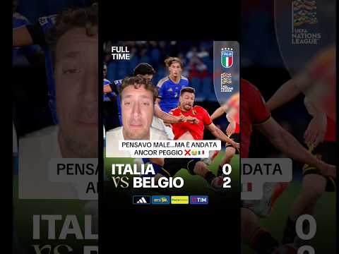 PENSAVO MALE…MA È ANDATA ANCOR PEGGIO ❌😭🇮🇹#calcio #azzurri #italia #belgio #nationsleague