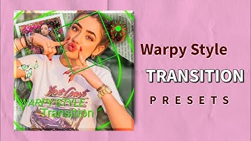 Warpy Style Transition Presets || Alight Motion preset || Transition Xml file