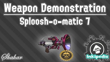 Splatoon 2 - Weapon Demonstration: Sploosh-o-matic 7