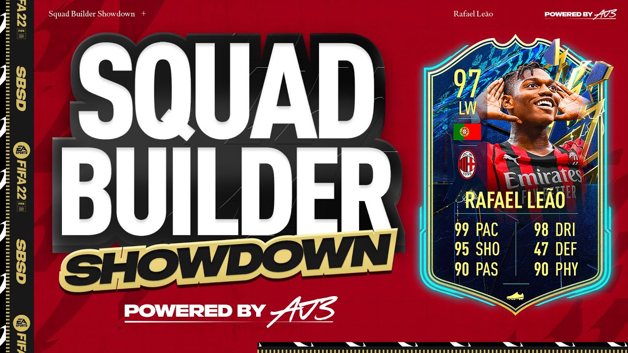 FIFA 22 Squad Builder Showdown!!! TOTS RAFAEL LEAO!!!