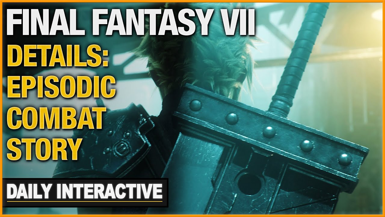 Final Fantasy Vii Remake Details Episodic Real Time Combat Story
