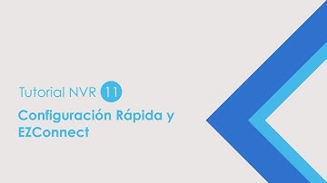 [ES] NVR Tutorial 11 Setting - Auto Setup & EZConnect