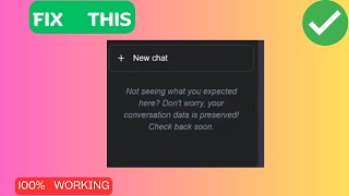 How to Fix “Not seeing what you expected here? Don’t worry, your conversation data"  in ChatGPT