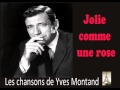 Yves Montand - Jolie comme une Rose