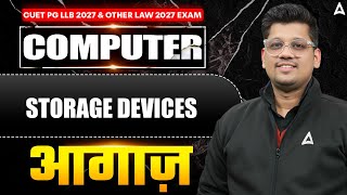 Storage Devices | Computer for CUET PG LLB &amp; MHCET Law 2026 | Adda247 Law Prep