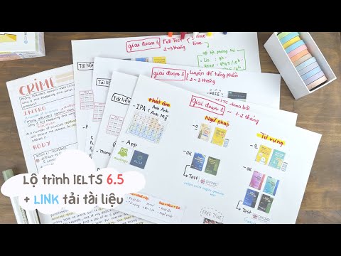 Lộ trình học IELTS 6.5 cho người mới bắt đầu kèm LINK TẢI tài liệu PDF