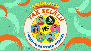 Souljah - Tak Selalu (Whisnu Santika Remix) Live at DWP Virtual 2021