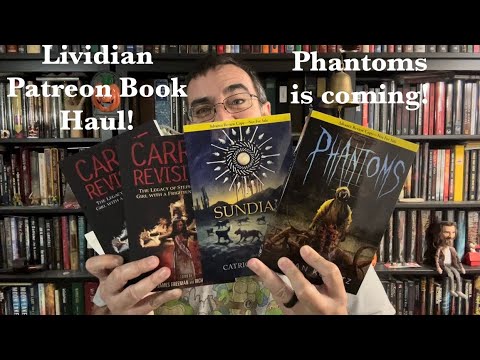 Phantoms! Lividian Publications Book Haul Unboxing Dean Koontz/Carrie Revisited Stephen King/Sundial