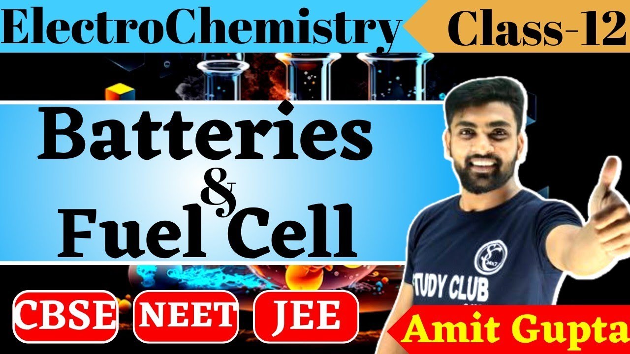 Batteries Class 12 Electrochemistry Electrochemistry Batteries Class