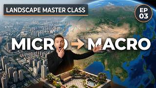 How Big Is Landscape Architecture? Micro To Macro Explained Ep03