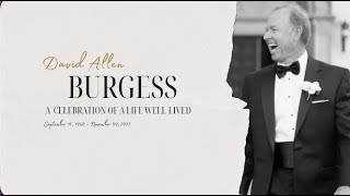 David Burgess Memorial Slideshow 2022