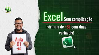 Aula 1 formula =se com formatação condicional no Excel