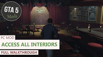 GTA 5 PC - Open all interiors Mod [Full Showcase/Walkthrough]
