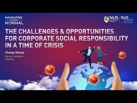 The Challenges and Opportunities for Corporate Social Responsibility in a time of Crisis