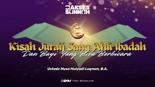 😱 KISAH JURAIJ: Akibat Mengabaikan Panggilan Ibu Demi Ibadah! | Serial Inspirasi Muslim 1
