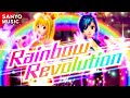 【SANYO MUSIC】Rainbow Revolution