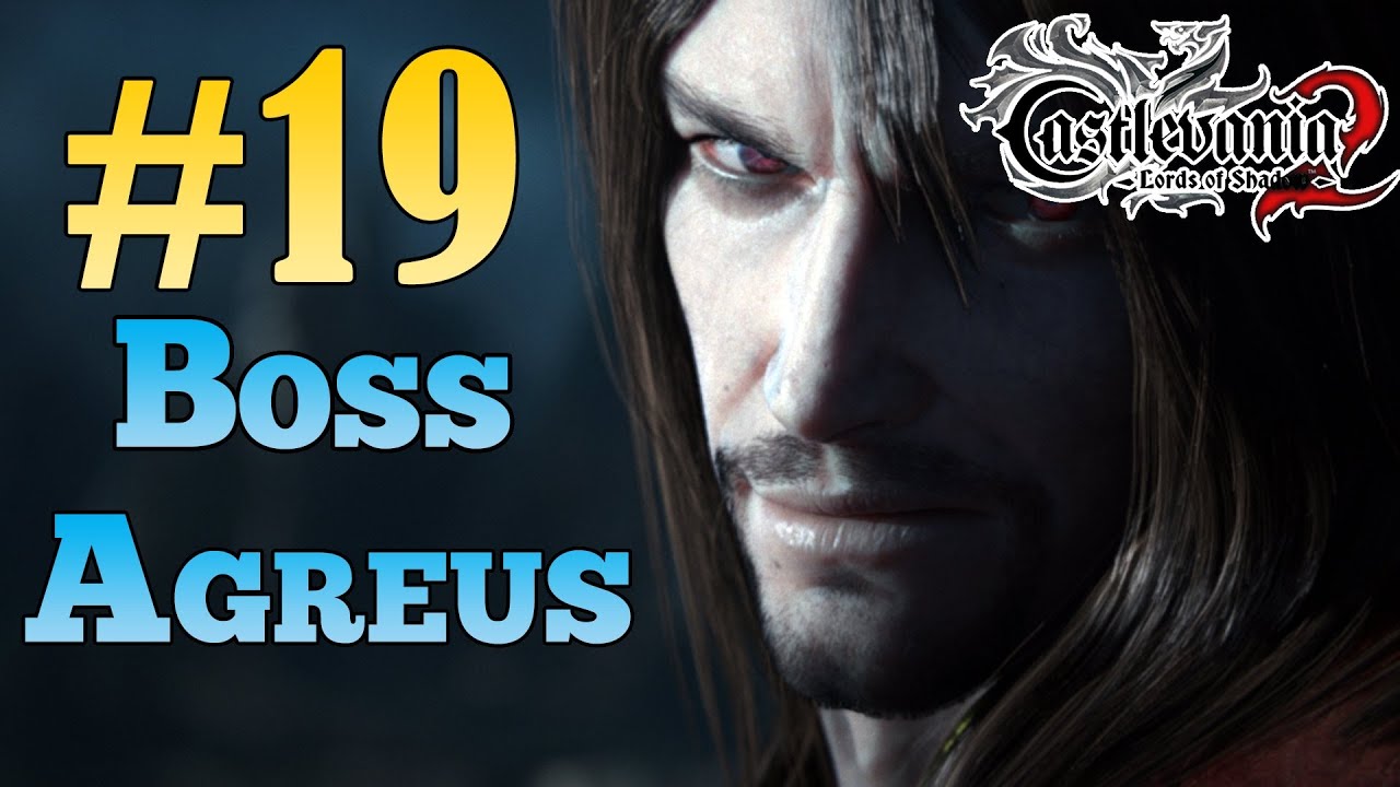 Castlevania Lords Of Shadow 2 Walkthrough Part 19 BOSS Agreus Gameplay HD YouTube castlevania-lords-of-shadow-2-walkthrough-part-19-boss-agreus-gameplay-hd-youtube