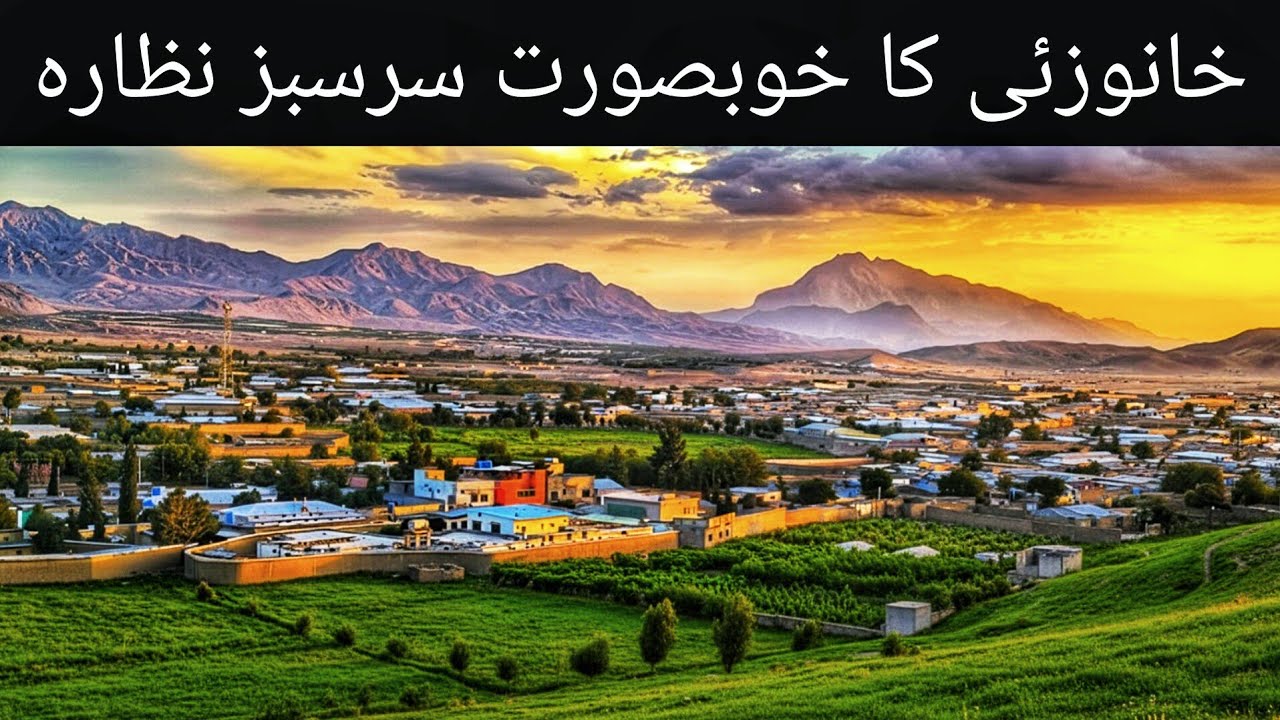Beautiful View Of Khanozai City | Most Outstanding Sceneries of Khanozai Village 