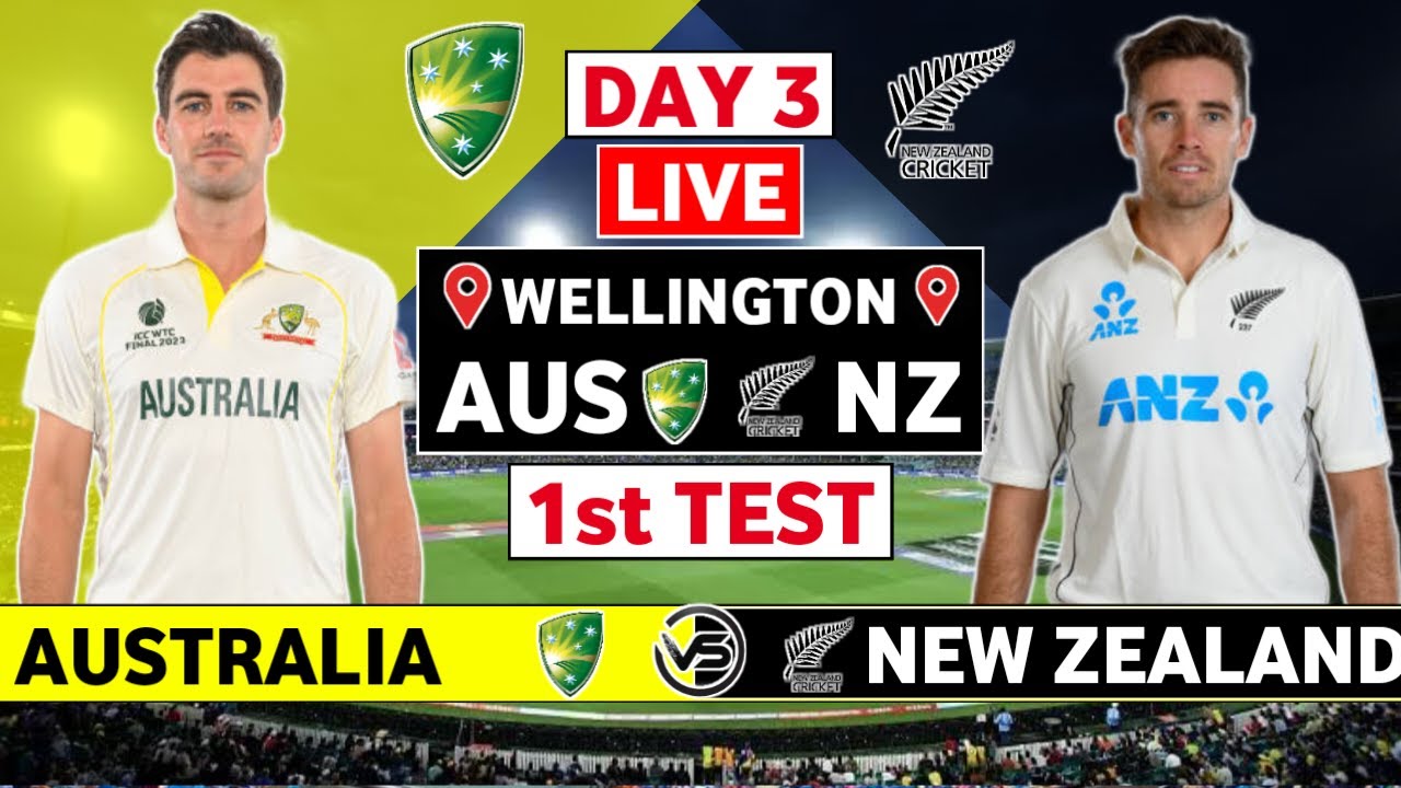 New Zealand vs Australia 1st Test Day 3 Live Scores | NZ vs AUS 1st ...