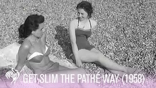 Get Slim the Pathé Way! (1958) | Vintage Fashions