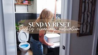 SUNDAY RESET // WEEKLY CLEANING MOTIVATION // CHARLOTTE GROVE FARMHOUSE